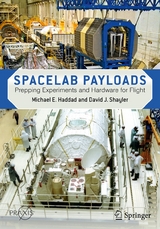 Spacelab Payloads - Michael E. Haddad, David J. Shayler