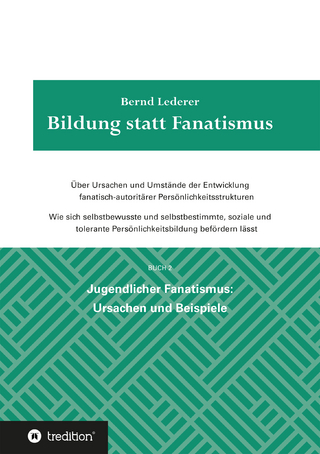 Bildung statt Fanatismus