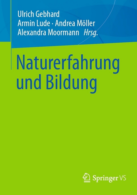 Naturerfahrung und Bildung - 