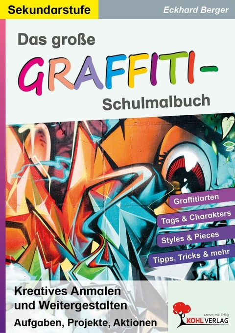 Das gro&szlig;e Graffiti-Schulmalbuch -  Eckhard Berger