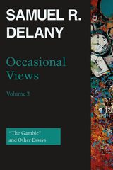 Occasional Views, Volume 2 -  Samuel R. Delany