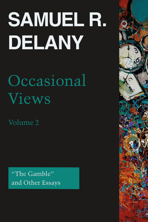 Occasional Views, Volume 2 -  Samuel R. Delany