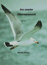 Aus smarter Silberm&ouml;wensicht -  Martina Kirbach
