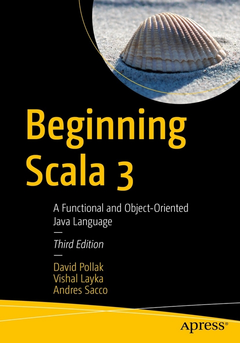 Beginning Scala 3 -  Vishal Layka,  David Pollak,  Andres Sacco