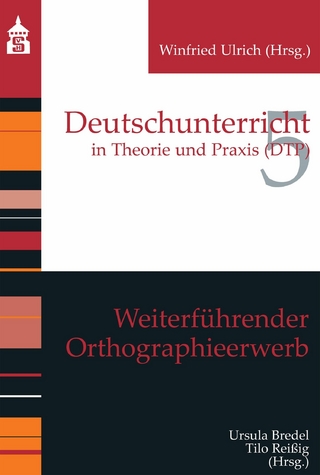 Weiterführender Orthographieerwerb