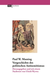 Vorgeschichte des politischen Antisemitismus - Paul W. Massing