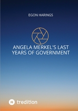 Angela Merkel's last years of government -  Egon Harings