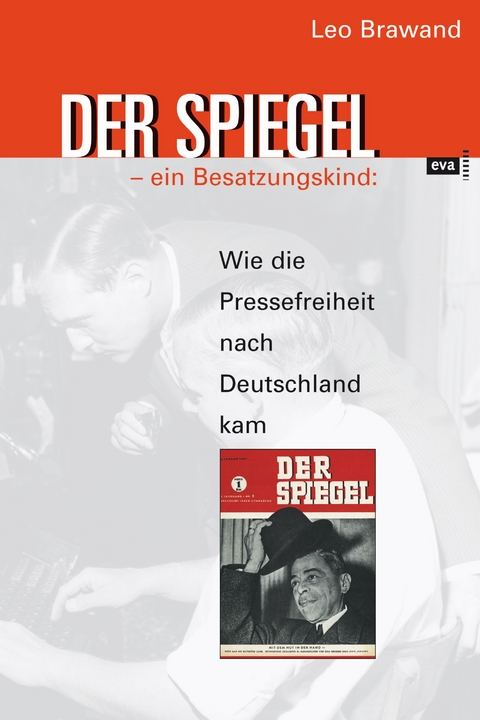 DER SPIEGEL &ndash; ein Besatzungskind - Leo Brawand