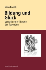 Bildung und Gl&uuml;ck - Micha Brumlik