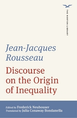Discourse on the Origin of Inequality (International Student Edition)  (The Norton Library) -  JEAN JACQUES ROUSSEAU
