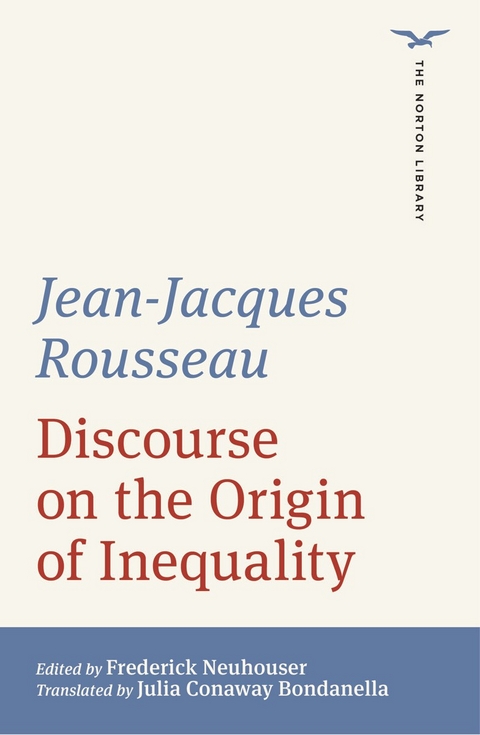 Discourse on the Origin of Inequality (International Student Edition)  (The Norton Library) -  JEAN JACQUES ROUSSEAU