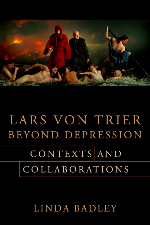 Lars von Trier Beyond Depression - Linda Badley