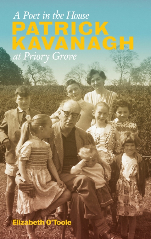 A Poet in the House: Patrick Kavanagh at Priory Grove - Elizabeth O'Toole