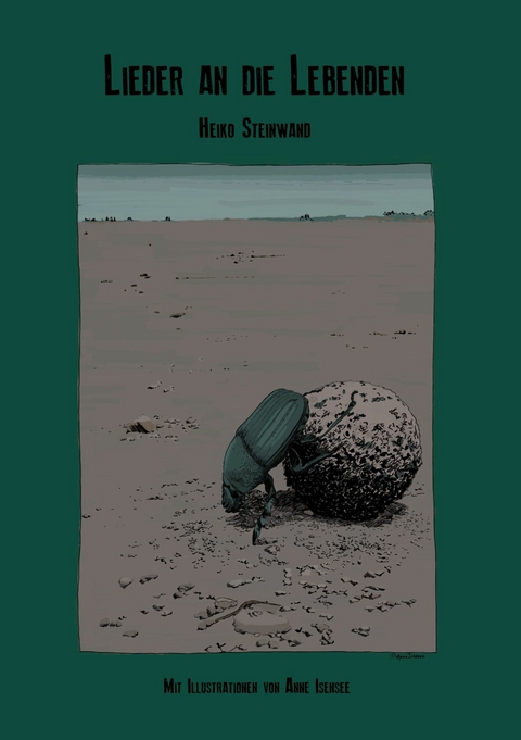 Lieder an die Lebenden - Heiko Steinwand