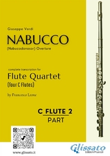 Flute 2 part of "Nabucco" overture for Flute Quartet - Giuseppe Verdi, a cura di Francesco Leone