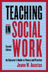 Teaching in Social Work - Jeane Anastas