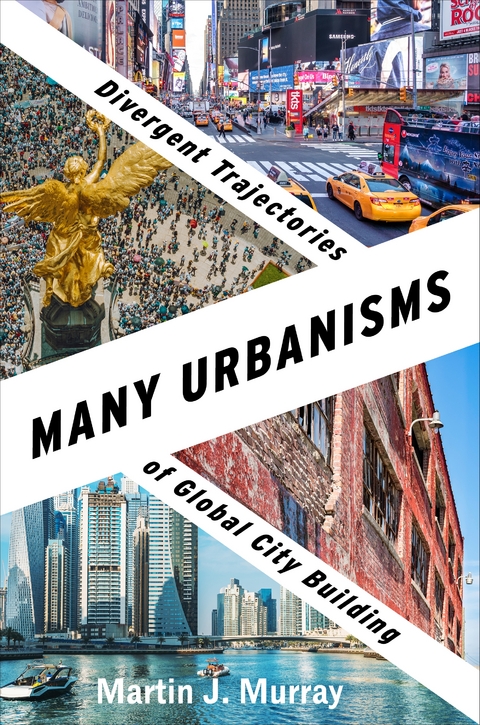 Many Urbanisms - Martin J. Murray