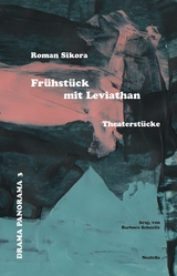 Fr&uuml;hst&uuml;ck mit Leviathan - Roman Sikora