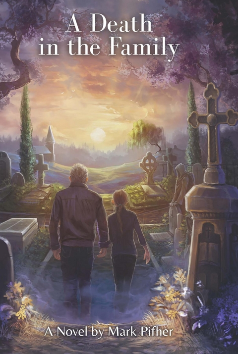 A Death in the Family - Mark T. Pifher