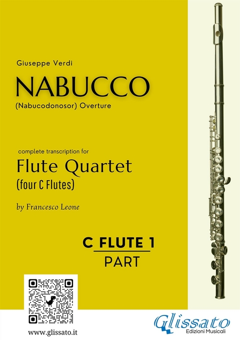 Flute 1 part of "Nabucco" overture for Flute Quartet - Giuseppe Verdi, a cura di Francesco Leone