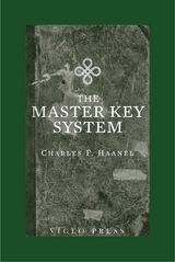 The Master Key System - Charles F. Haanel