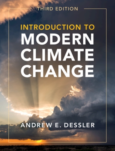 Introduction to Modern Climate Change -  Andrew E. Dessler