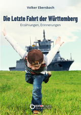 Die letzte Fahrt der W&uuml;rttemberg - Volker Ebersbach