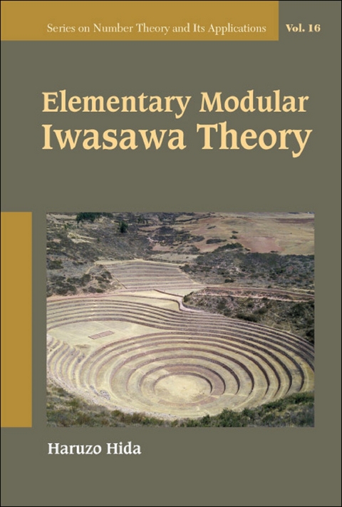 ELEMENTARY MODULAR IWASAWA THEORY - Haruzo Hida