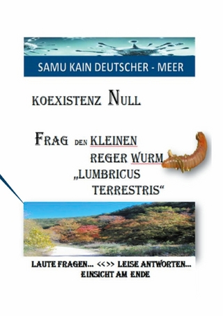 KOEXISTENZ NULL - Frag den kleinen Reger Wurm 
