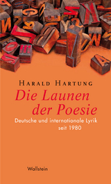 Die Launen der Poesie -  Harald Hartung