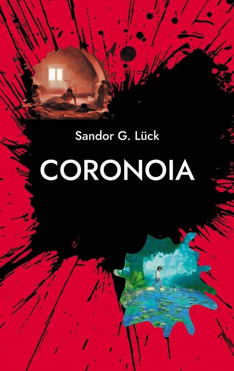 Coronoia - Sandor G. L&uuml;ck