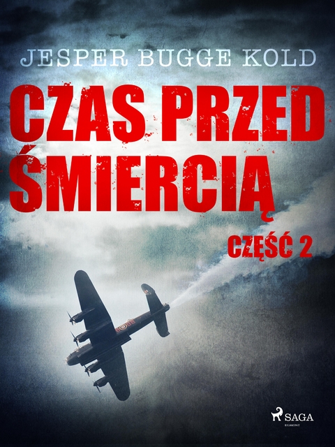 Czas przed śmiercią: część 2 - Jesper Bugge Kold