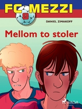 FC Mezzi 8 - Mellom to stoler - Daniel Zimakoff