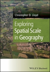 Exploring Spatial Scale in Geography - Christopher D. Lloyd