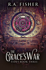 The Grace's War - R.A. Fisher