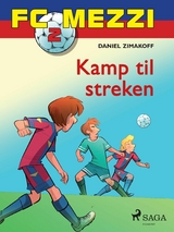 FC Mezzi 2 - Kamp til streken - Daniel Zimakoff