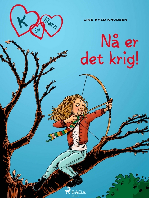 K for Klara 6 - N&aring; er det krig! - Line Kyed Knudsen