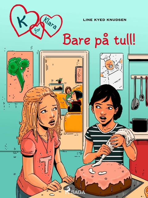 K for Klara 17 - Bare p&aring; tull! - Line Kyed Knudsen