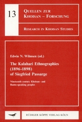 The Kalahari Ethnographies (1896&ndash;1898) of Siegfried Passarge - Siegfried Passarge