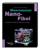 Meerwasser Nano-Fibel - Sandra Preis, Chris Lukhaup