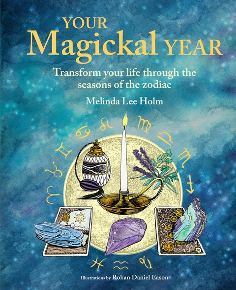 Your Magickal Year -  Melinda Lee Holm