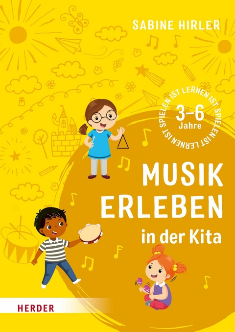 Musik erleben in der Kita -  Sabine Hirler