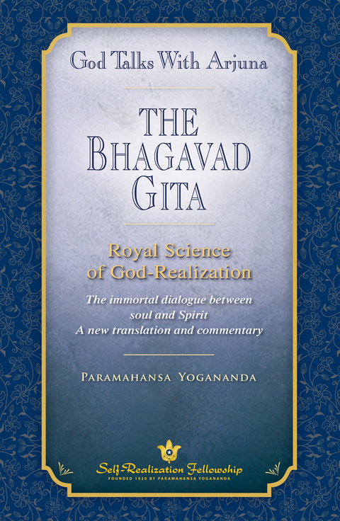 God Talks With Arjuna: The Bhagavad Gita - Paramahansa Yogananda