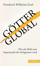 G&ouml;tter global - Friedrich Wilhelm Graf