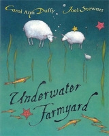 Underwater Farmyard - Duffy DBE, Carol Ann