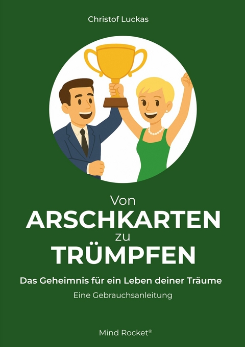 Von Arschkarten zu Tr&uuml;mpfen -  Christof Luckas