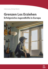 Grenzen Los Erziehen - Heike Lorenz, Michael Brendt