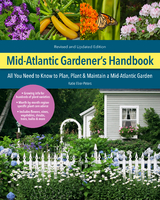 Mid-Atlantic Gardener's Handbook, 2nd Edition -  Katie Elzer-Peters