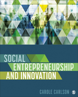 Social Entrepreneurship and Innovation - Carole Carlson