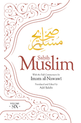 Sahih Muslim (Volume 6) - Imam Abul-Husain Muslim